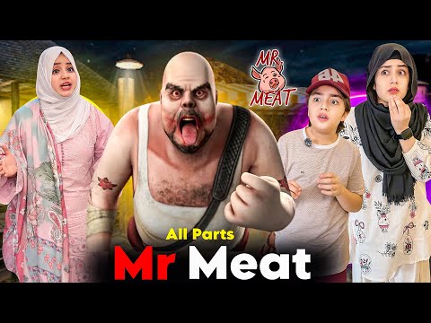 What Did Shaheer Done With Mr Meat That He Came After Him! 😱 Mr Meat All Parts | Rida Naqqash