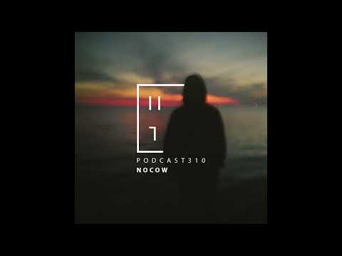 Nocow - HATE Podcast 310