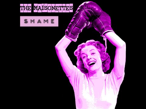 Shame- The Maisonettes