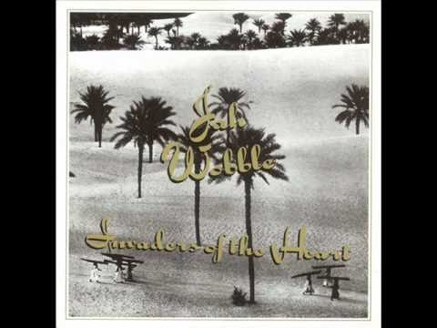 Jah Wobble - Invaders Of The Heart (Decadent Disco Mix)