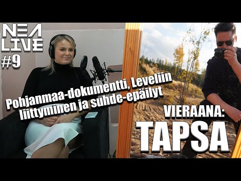 NEA LIVE #9 - Tapsa