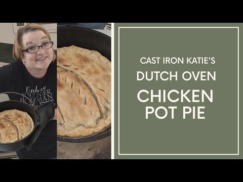 Dutch Oven Chicken Pot Pie