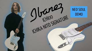 Video thumbnail for Ibanez - Ichi00 - Ichika Nito Signature - Neo Soul Demo by Raffadao Music