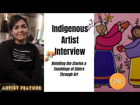 Indigenous Artist Retelling the Stories of Elders Through Paintings - Artist Feature by LINE