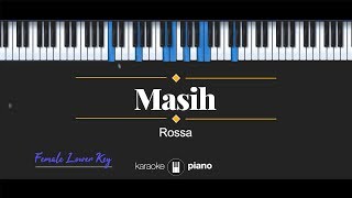 Masih (FEMALE LOWER KEY) Rossa (KARAOKE PIANO)
