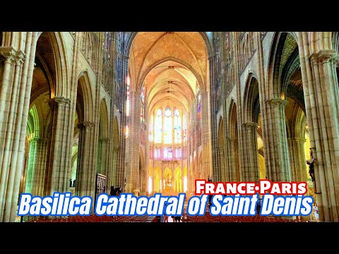 Saint Denis Basilica: The Birthplace of Gothic Architecture