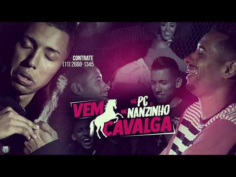 MC PC e MC Nanzinho - Vem Cavalga (Elite Filmes) DJ Felps