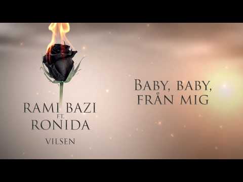 Rami Bazi ft. Ronida - Vilsen (Officiell Lyricsvideo)