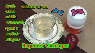 Remedios caseros regenera los cartilagos,combate la artritis reumatoide,aumenta  el colageno y mas