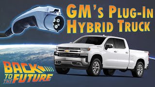 GM's Plug-In Hybrid Pickups (what will they do?)