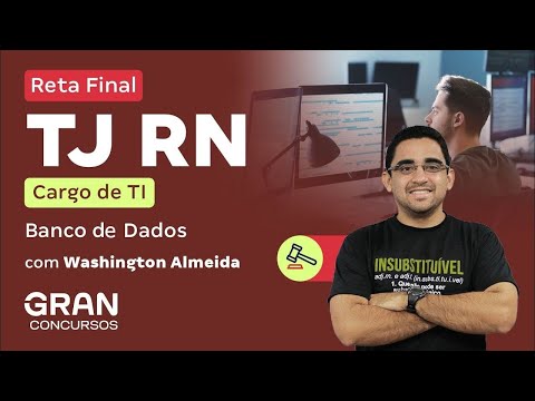TJRN Competition - Final Stretch - Database - IT Position | With Washington Almeida
