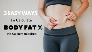 How to calculate BODY FAT percentage | 3 Simple Ways