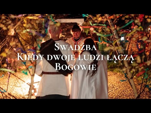 21. Swadźba - When two people are connected by Gods