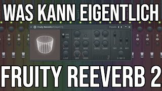 Video thumbnail for Was kann eigentlich FRUITY REEVERB 2? | FL Studio Tutorial Deutsch / German by Ey GennX!