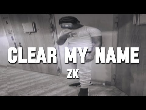 #PZONE ZK - Clear My Name