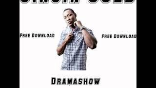 Singin Gold -  Dramashow (Lo-Beatz Production ) Free Download