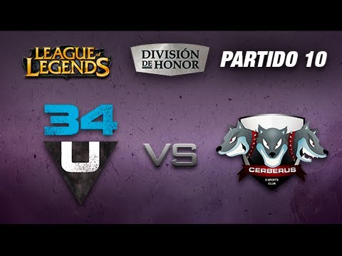 34United vs Cerberus Club - #LoLHonor - Partido 10 - Temporada 6
