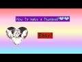 How To Make A Thumbnail Add It Into Ur Videos