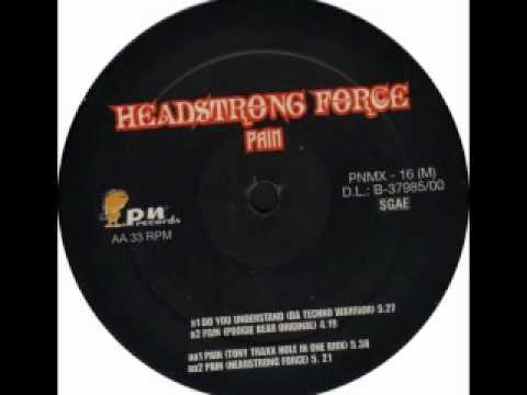 Headstrong Force - Pain