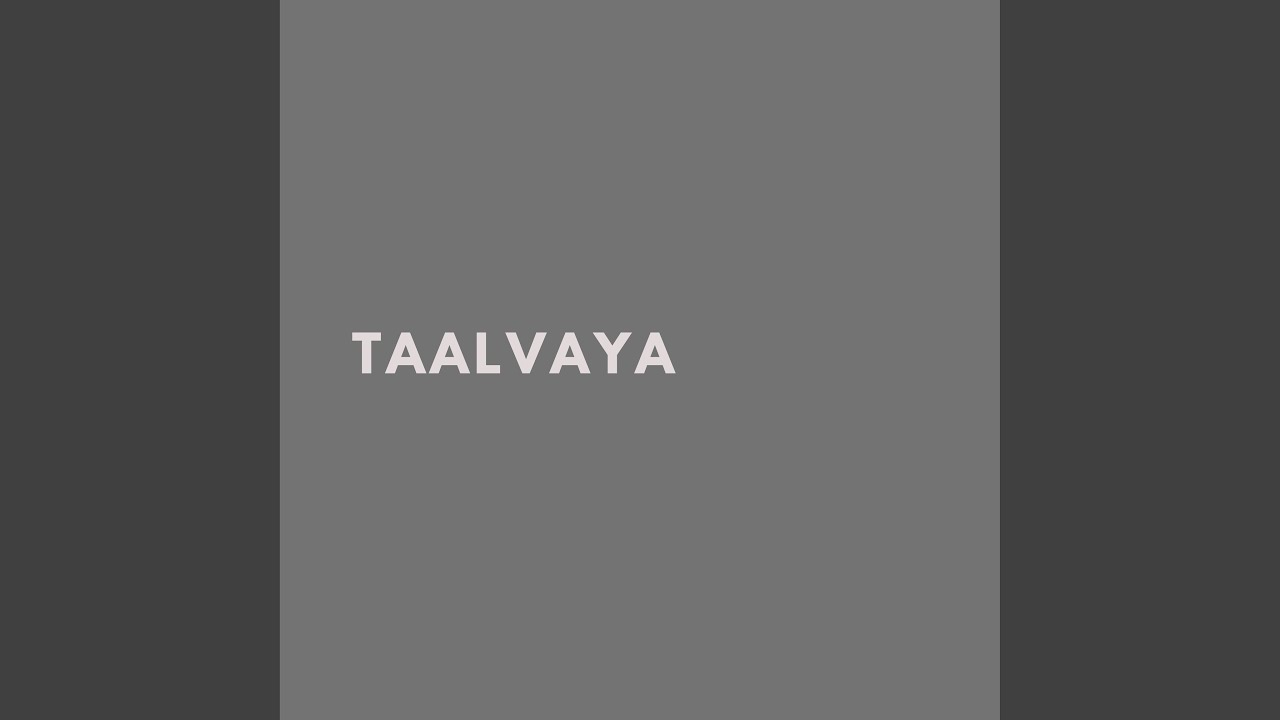 Taalvaya (Instrumental Version)