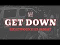 Hxllywood GET DOWN Ft Lil Sammy Audio