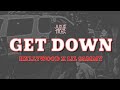 Hxllywood “GET DOWN” ft Lil Sammy  (audio)