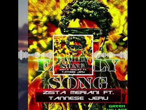 ZIZTA MERIANI FT TANNESE JERU