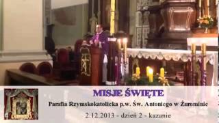 preview picture of video 'Misje Święte 2013 w Parafii Św. Antoniego w Żurominie - dzień 2'