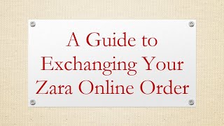 A Guide to Exchanging Your Zara Online Order