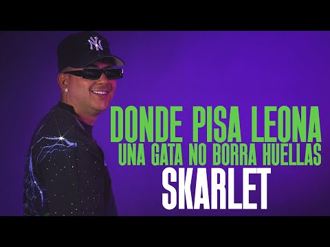 Skarlet - Donde Pisa Leona (Video Official)