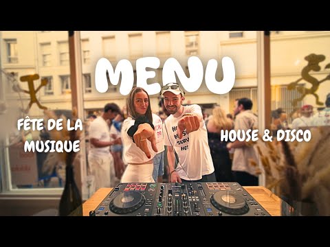 House & Disco Dj Set Paris Fête de la Musique | MENU