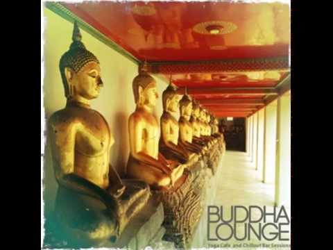 Buddha Lounge ( Yoga Cafe and Chillout Bar Sessions ) 2013