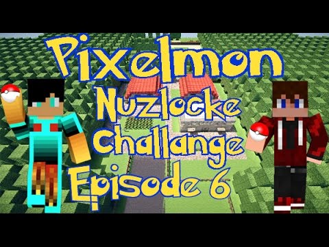 Pixelmon Nuzlocke Challenge Episode 6