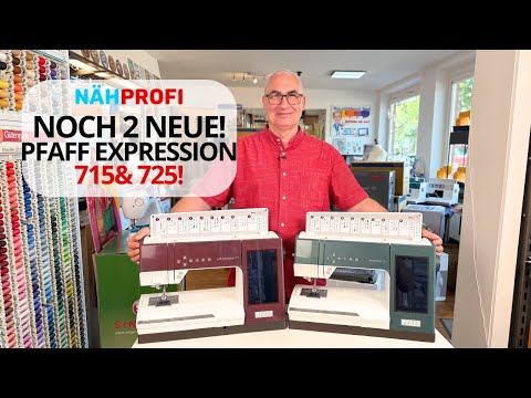 🚨 die neue PFAFF Expression Serie! 715, 725 und 750! ✨ Unboxing, Funktionen & Erster Eindruck #Pfaff