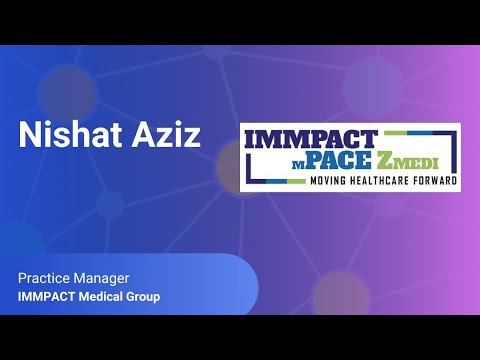 Impact Now - Customer Success Story (Nishat Aziz - Practice Administrator)