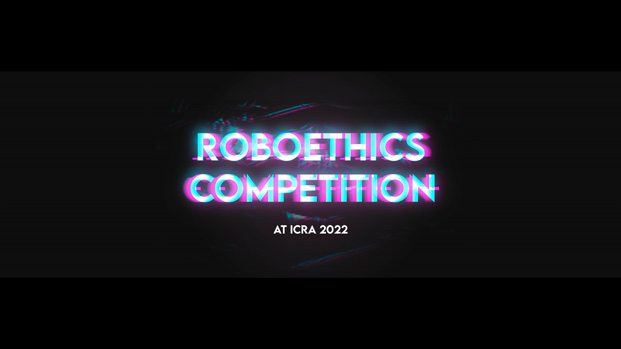 ICRA Roboethics Competition Webinar 2022