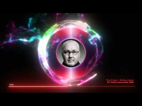 The Freak - Rising Angel (DJ MAUI Reworked 2022)