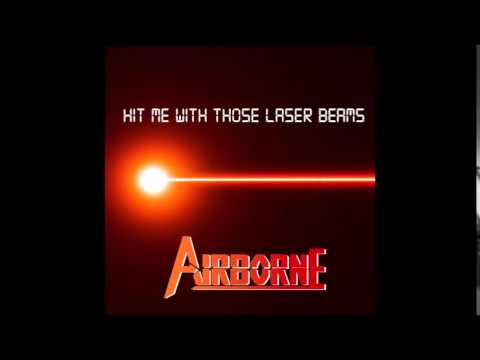 Airborne - Hit Me With Those Laser Beams (Original mix)