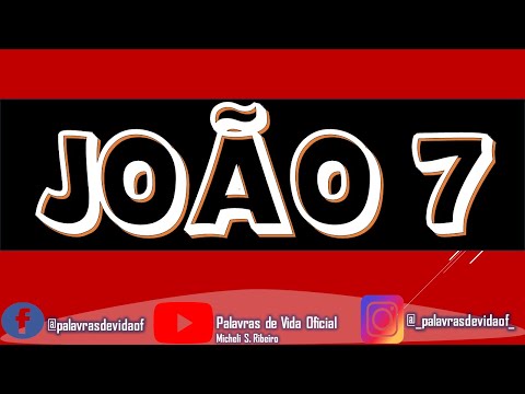 A INCREDULIDADE dos irmãos de JESUS - João 7