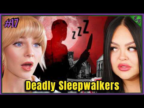 Deadliest Sleepwalkers & Scariest Sleep Disorders | Can't Sleep Ep. 17