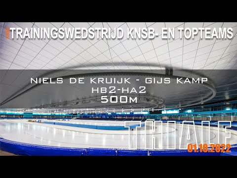 Niels de Kruijk - Gijs Kamp 500m Trainingswedstrijd Thialf 01-10-2022