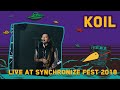 KOIL LIVE Synchronize Fest 2018