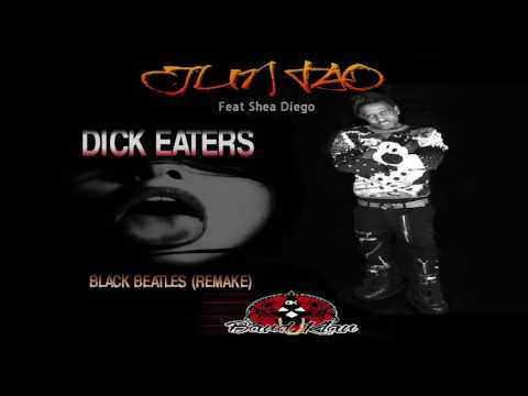 Dick Eaters (Black Beatles Cover) Jun Tao feat Shea Diego