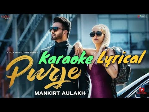 Purje - Karaoke & Lyrical | Mankirt Aulakh Ft. DJ Flow | DJ Goddess | Singga | Sukh Sanghera