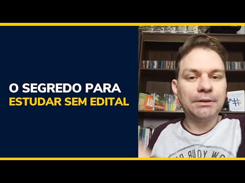 O SEGREDO PARA ESTUDAR SEM EDITAL