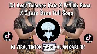 Download lagu DJ ACOK TALOMPEK KATO X PADIAH BANA X CIINAN BANA FULL SONG mp3 Download lagu DJ ACOK TALOMPEK KATO X PADIAH BANA X CIINAN BANA FULL SONG mp3
