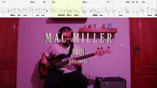 Mac Miller // Skin [Bass Cover + Tabs]