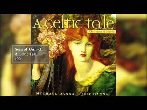 A Celtic Tale: The Legend of Deirdre (Full Album) | Mychael Danna & Jeff Danna