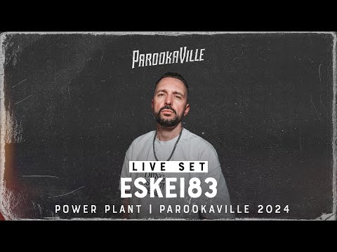PAROOKAVILLE 2024 | ESKEI83