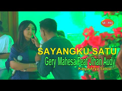 Gerry Mahesa Feat. Jihan Audy - Sayangku Satu | Dangdut (Official Music Video)